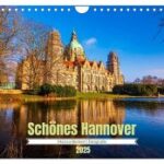 Schönes Hannover (Wandkalender 2025 DIN A4 quer), CALVENDO Monatskalender