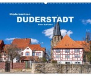 Niedersachsen – Duderstadt (Wandkalender 2025 DIN A2 quer), CALVENDO Monatskalender