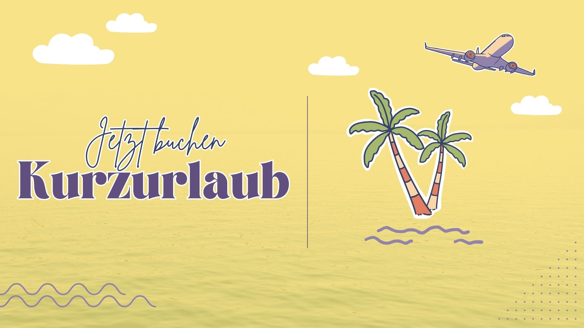 Es wird Zeit für eine kleine Auszeit - Dein Kurzurlaub ruft!
