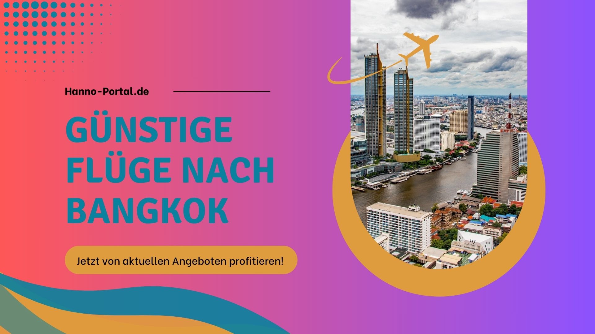 Bangkok-Flüge zum Sparpreis buchen