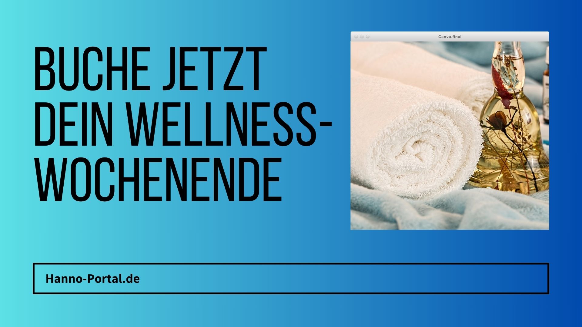 Entspanne bei einem erholsamen Wellness-Wochenende