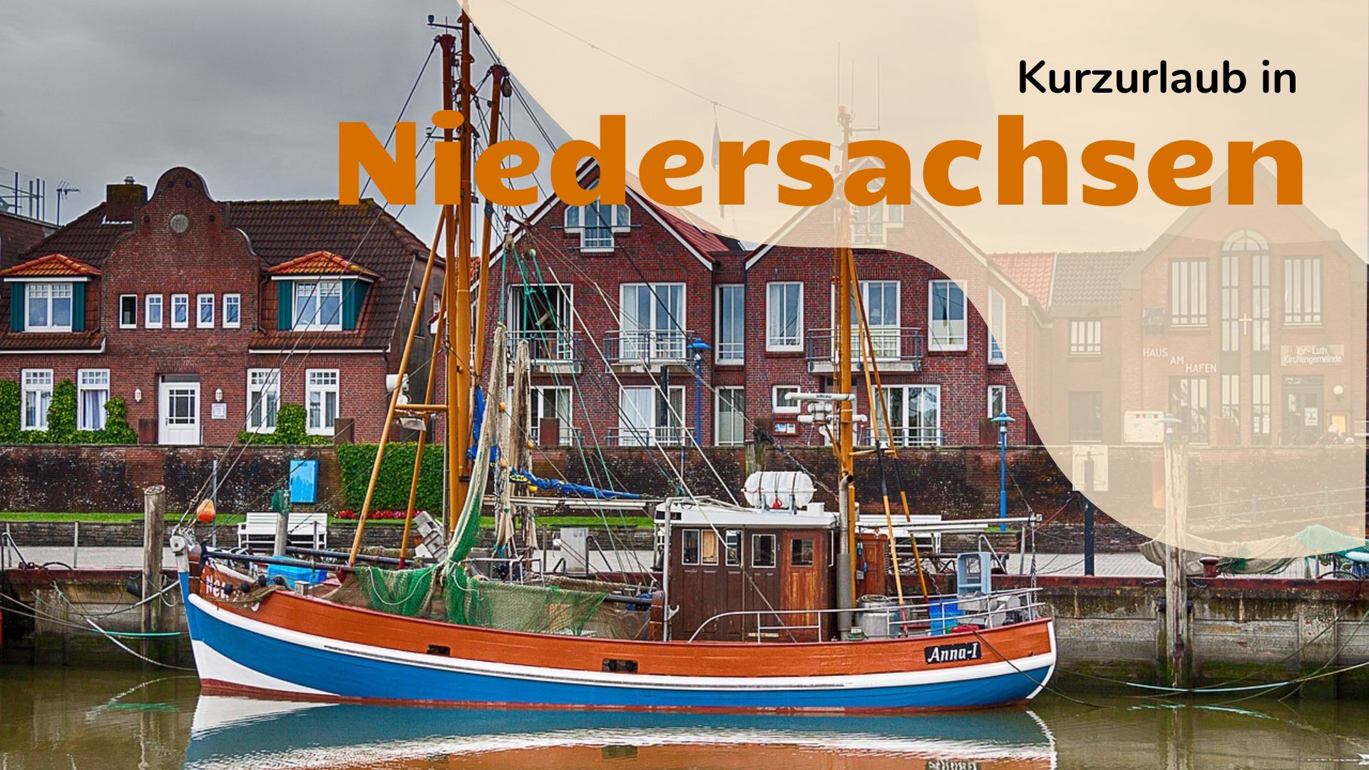 Kurzurlaubs-Träume in Niedersachsen werden wahr