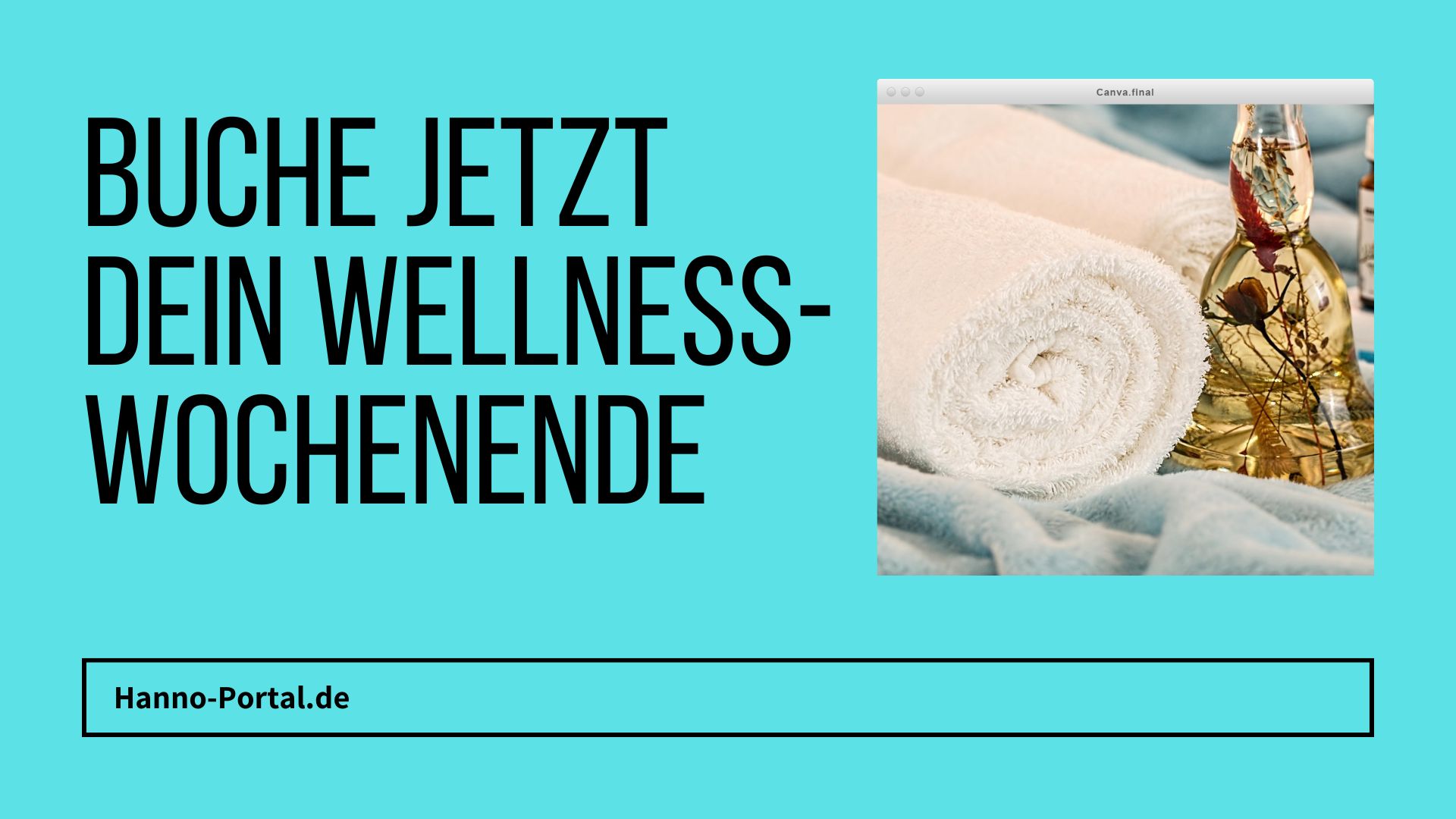 Wellness vom Feinsten Dein perfektes Wochenende beginnt hier