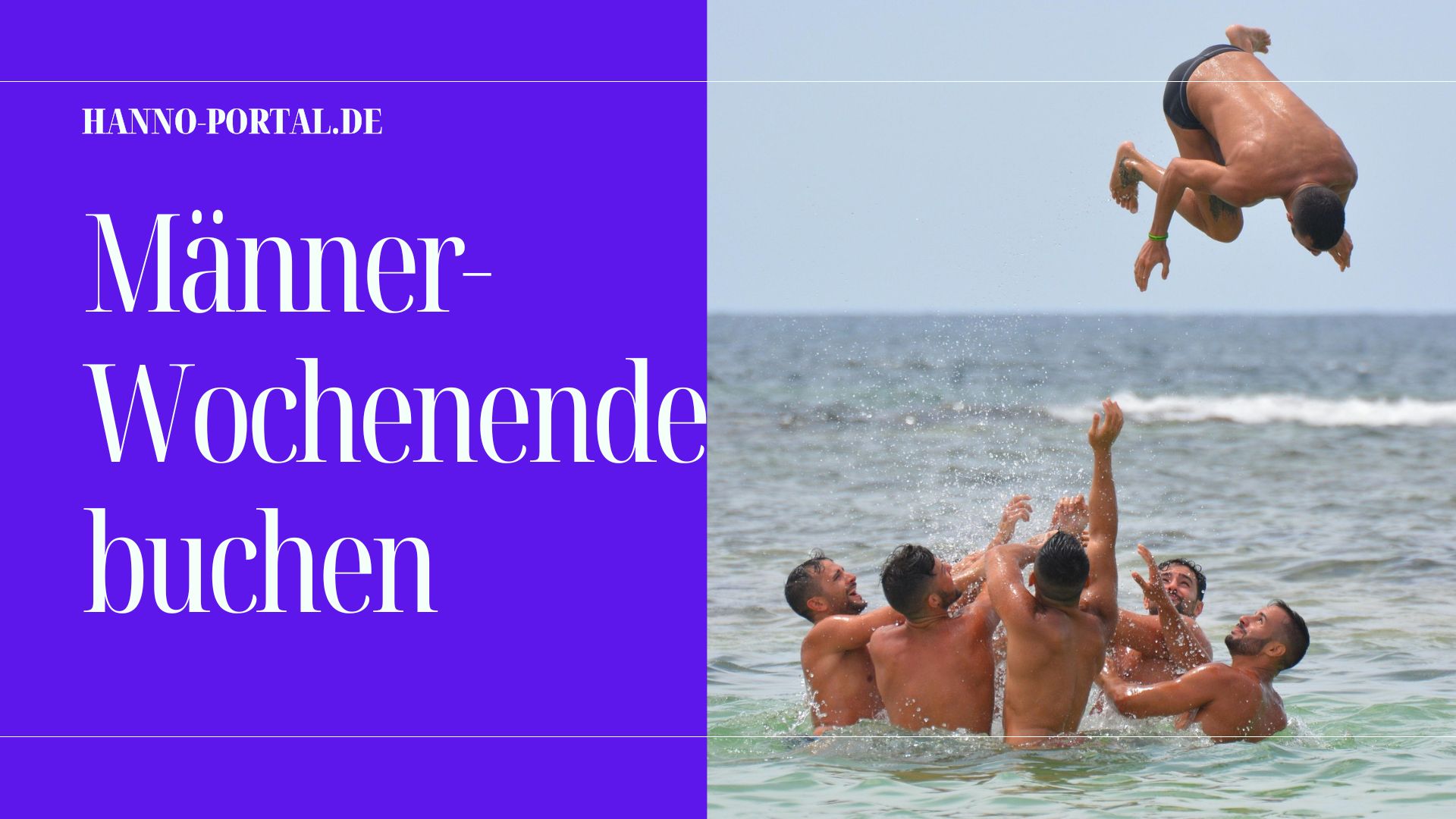 Bromance pur jetzt das Jungs-Wochenende organisieren!