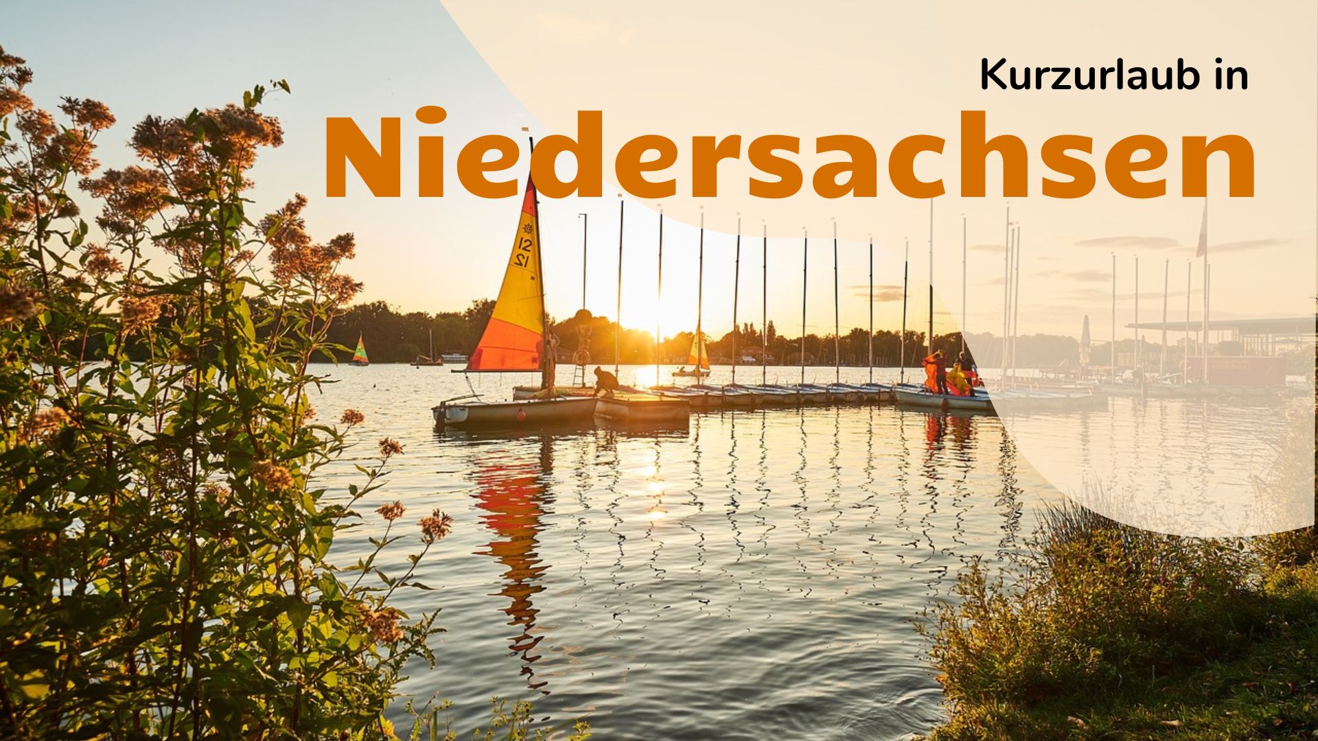 Perfekter Kurzurlaub in Niedersachsen - jetzt buchen