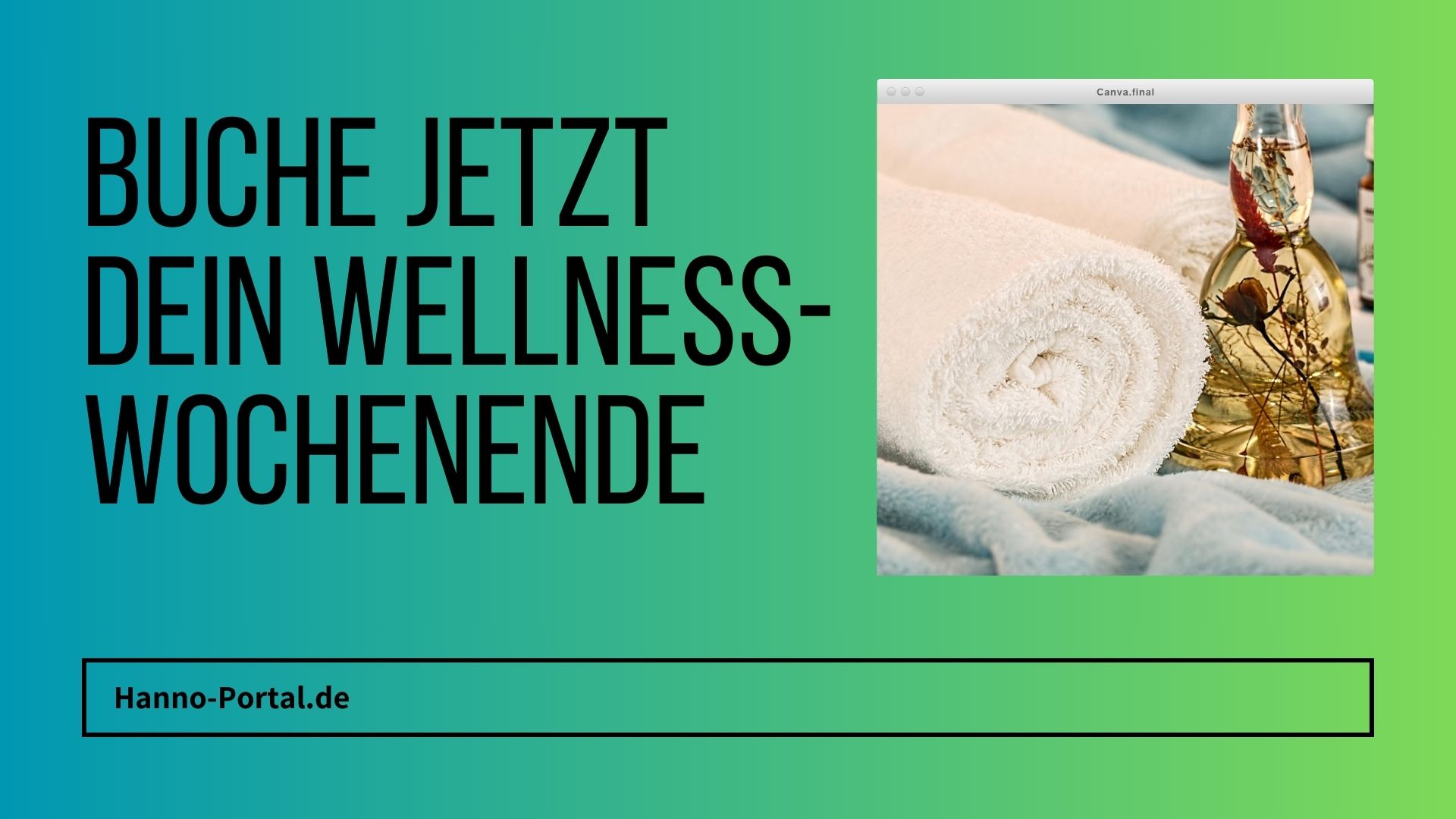 Genieße Auszeit pur mit einem Wellness-Kurzurlaub