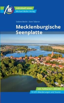 Mecklenburgische Seenplatte Reiseführer Michael Müller Verlag, m. 1 Karte*