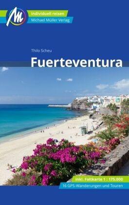 Fuerteventura Reiseführer Michael Müller Verlag, m. 1 Karte*