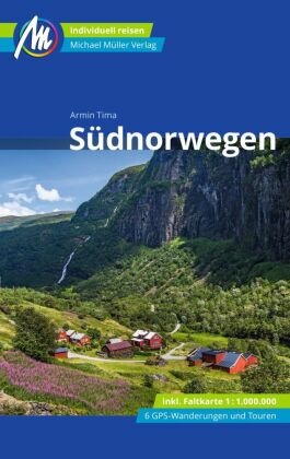 Südnorwegen Reiseführer Michael Müller Verlag, m. 1 Karte*