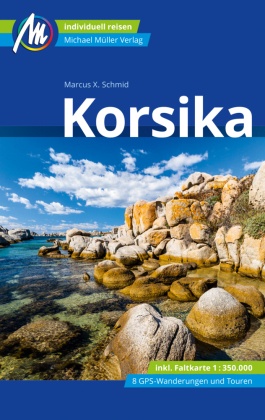 Korsika Reiseführer Michael Müller Verlag, m. 1 Karte