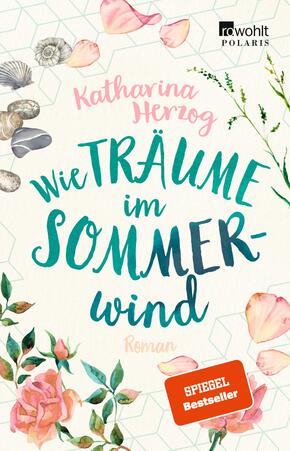Wie Träume im Sommerwind*