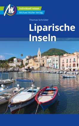 Liparische Inseln Reiseführer Michael Müller Verlag*