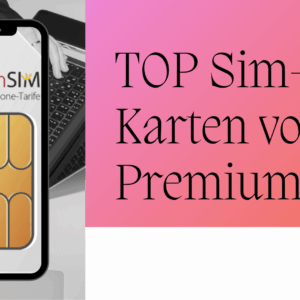TOP Sim-Karten von PremiumSIM