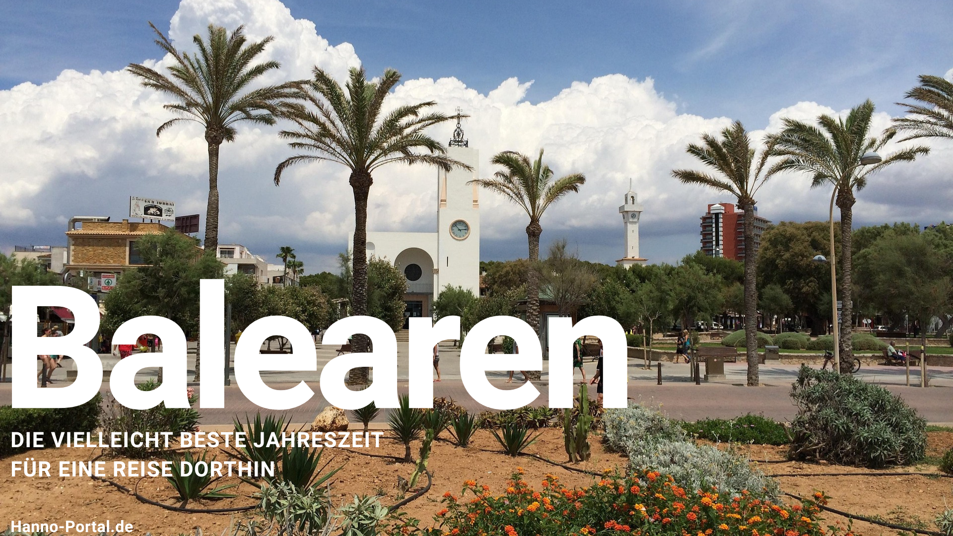 Die beste Jahreszeit für einen Urlaub auf den Balearen