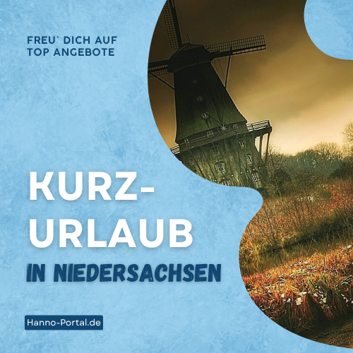 Kurzurlaub in Niedersachsen