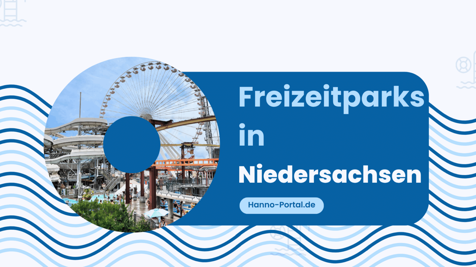 Freizeitparks in Niedersachsen
