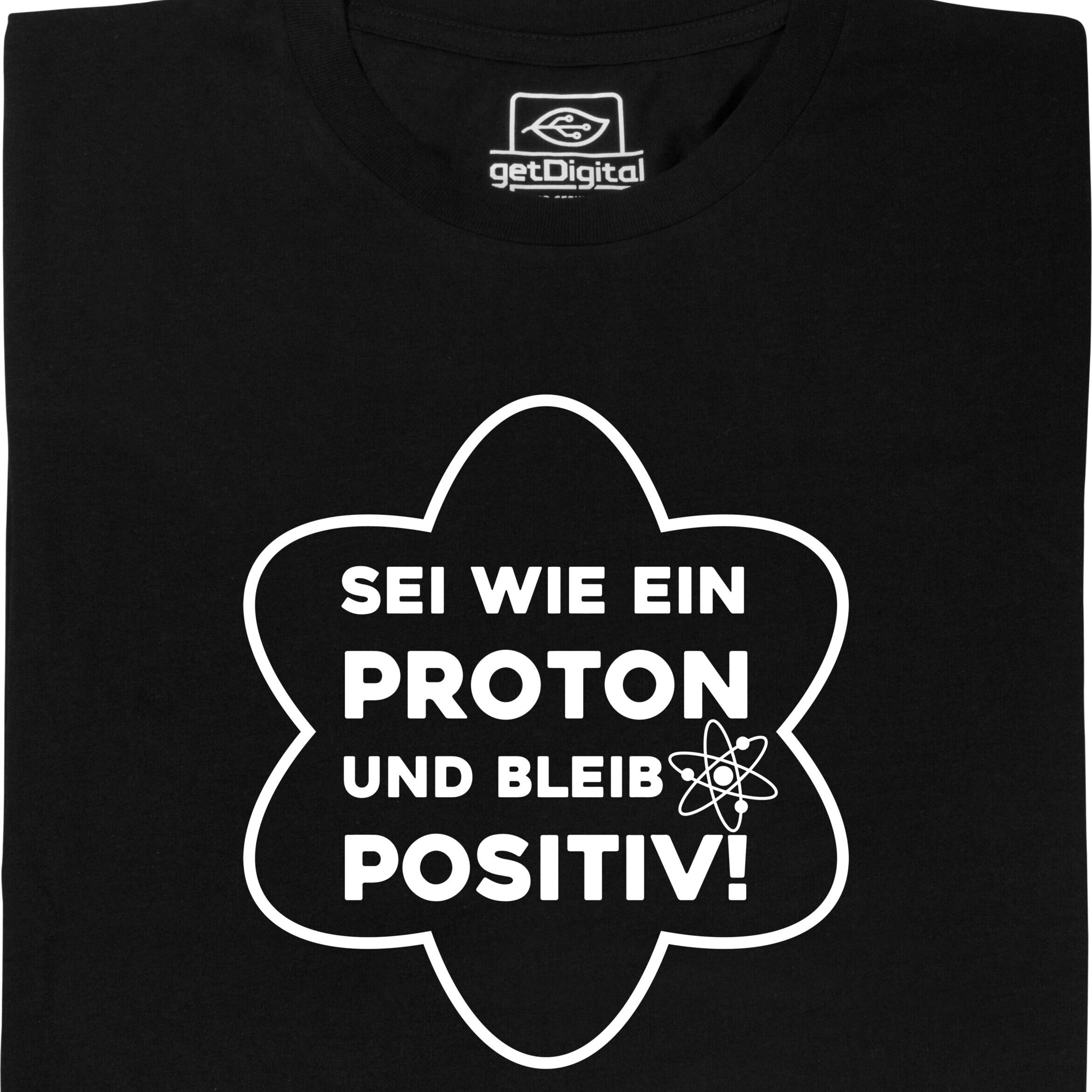 20649Sei_wie_ein_Proton_Shirt_Square