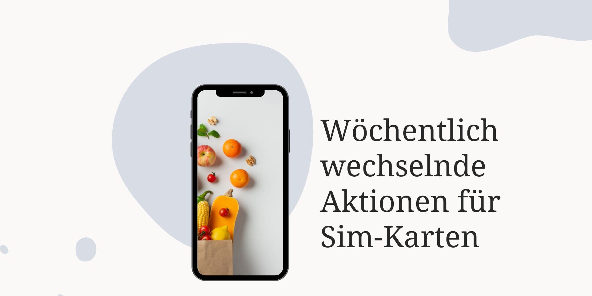 Wöchentlich wechselnde Aktionen für Sim-Karten Wöchentlich wechselnde Aktionen für Sim-Karten
